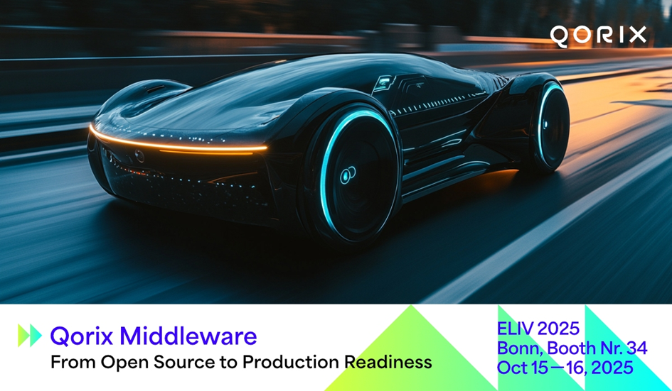 Meet Qorix at ELIV 2025 –  Your Partner for World-Class Automotive Middleware